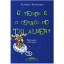Livro - O Tempo e o Espaço do Tio Albert - Russel Stannard