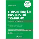 Livro - CLT Para Concursos - Consolidação das Leis do Trabalho Para Concurso: Doutrina, Jurisprudência e Questões de Concursos - Marcelo Moura