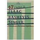 Livro - 47 Contos de Isaac Bashevis Singer - Isaac Bashevis Singer