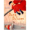 Livro - Dona Dolores - Heinz Janisch e Helga Bansch