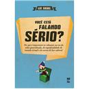 Livro - Você Está Falando Sério? Lee Siegel