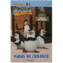 Livro - Os Pinguins de Madagascar - Piadas No Zoológico - Dreamworks