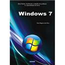 Livro - Windows 7: Padrão, Facilitando o Trabalho do Professor e o Aprendizado do Aluno - Yara Regina da Silva