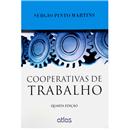 Livro - Cooperativas de Trabalho - 4ª Edição - 2013 - Sergio Pinto Martins