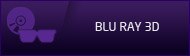 Blu Ray 3D