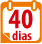 40 dias