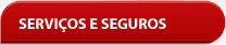 Serviço e Seguros